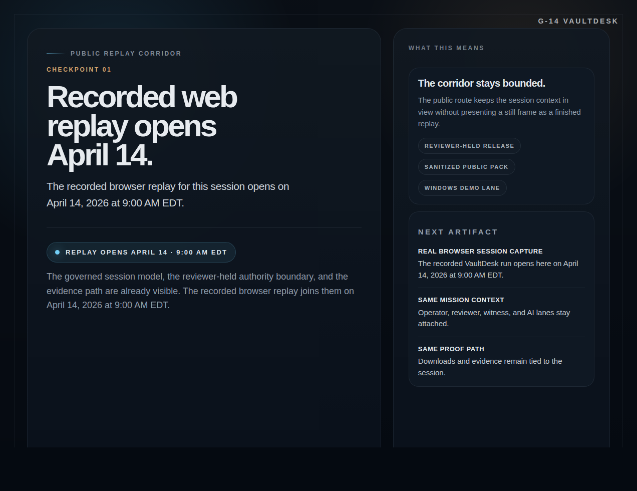 VaultDesk replay notice frame indicating that the recorded browser replay remains in private release.